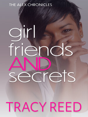 cover image of Girlfriends and Secrets